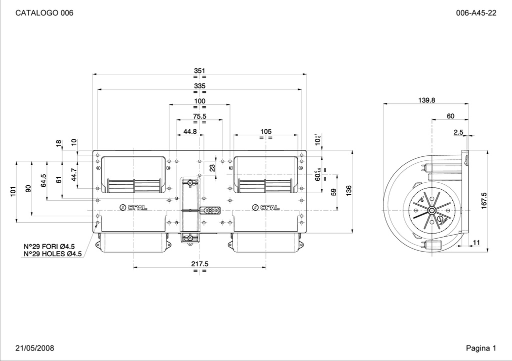 Double Ventilateur radial SPAL 1030 m³/h